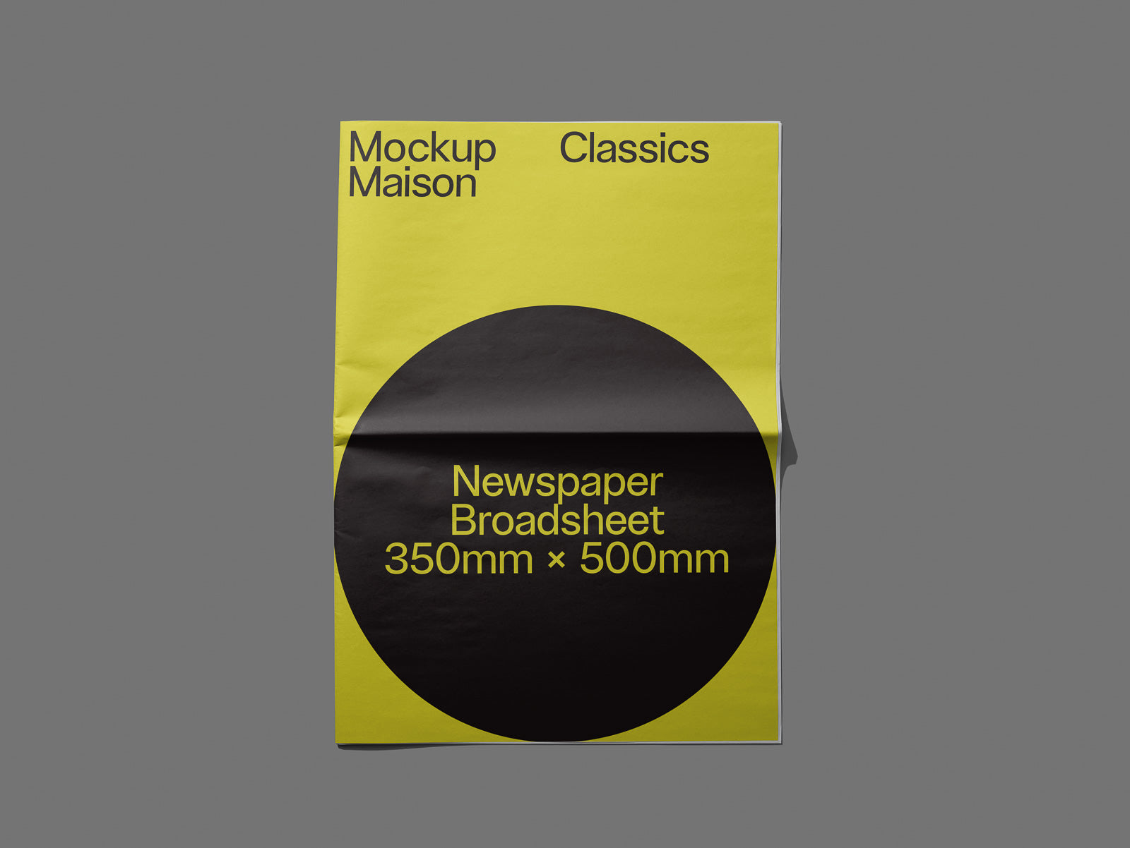 PSD mockup of a yellow newspaper broadsheet with a large black circle and text showing dimensions 350mm x 500mm, titled "Mockup Maison Classics."