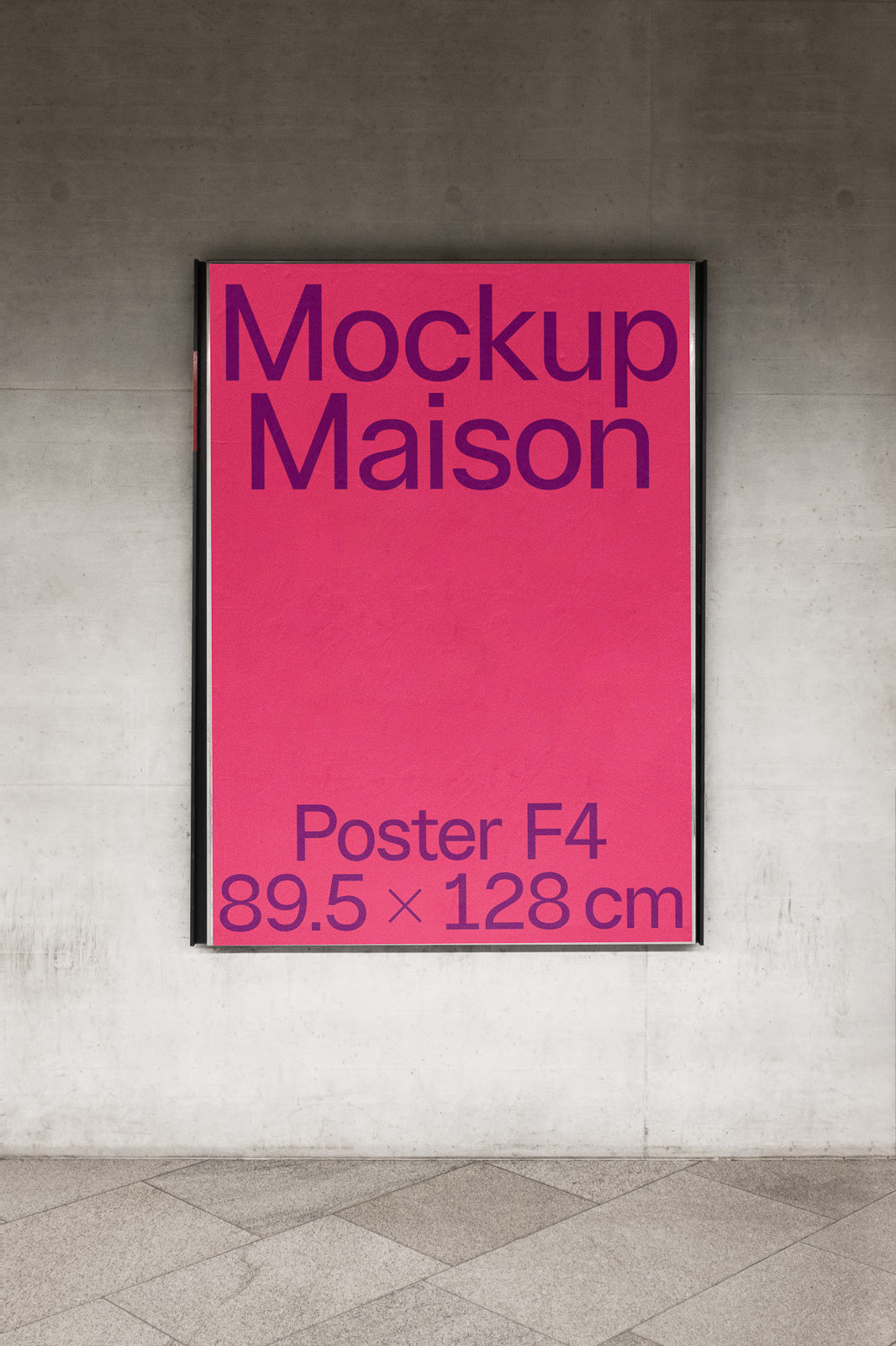 PSD mockup of a large pink poster on a concrete wall with text "Mockup Maison" and dimensions "Poster F4 89.5 × 128 cm" in bold letters.